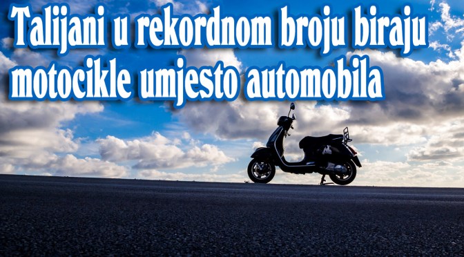 Talijani u rekordnom broju biraju motocikle umjesto automobila