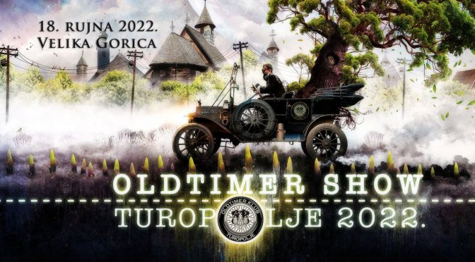 Oldtimer Show – Oldtimer klub Turopolje 2022